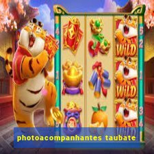 photoacompanhantes taubate